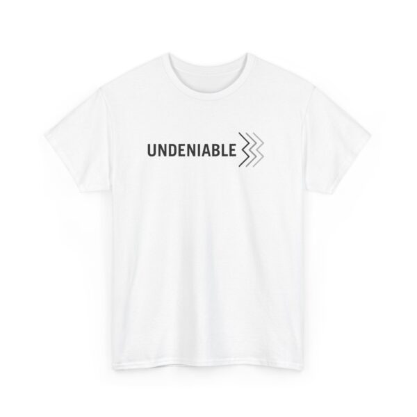 Undeniable Force Shirt White